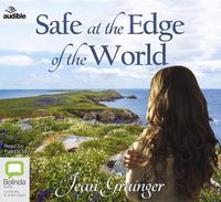 Cover image for Safe at the Edge of the World