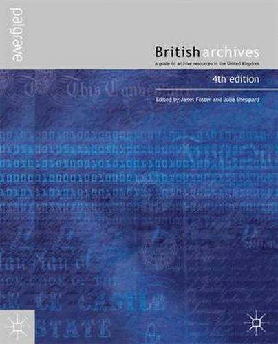 British Archives: A Guide to Archive Resources in the UK