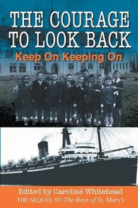 Cover image for The Courage to Look Back