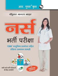 Cover image for Nurse (Staff Nurse/Nursing Officer/Sister Grade-II/Gnm/Anm) Recruitment Exam Guide