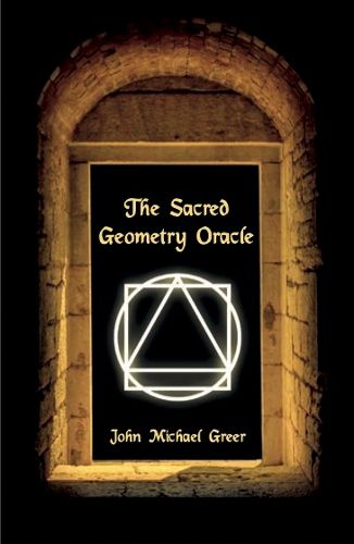 The Sacred Geometry Oracle: (Book Only)