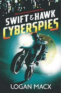 Cover image for Swift and Hawk: Cyberspies