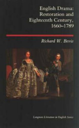 English Drama: Restoration and Eighteenth Century 1660-1789