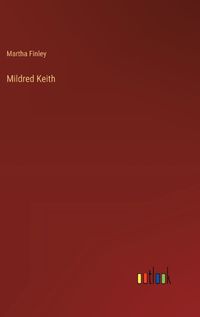 Cover image for Mildred Keith