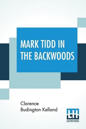 Mark Tidd In The Backwoods