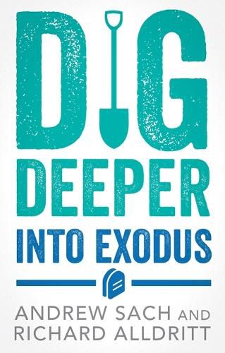 Cover image for Dig Deeper Into Exodus