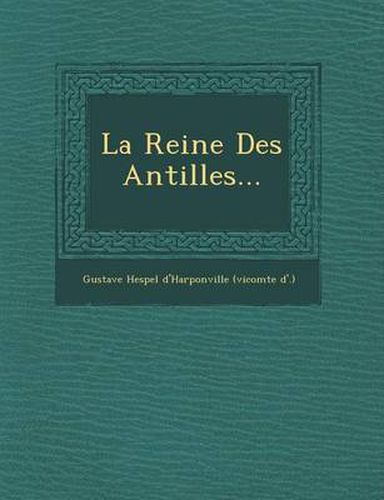 Cover image for La Reine Des Antilles...