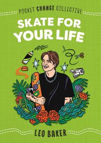 Cover image for Skate for Your Life