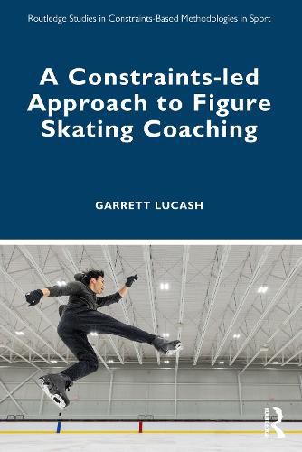 Cover image for A Constraints-led Approach to Figure Skating Coaching