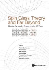 Cover image for Spin Glass Theory And Far Beyond: Replica Symmetry Breaking After 40 Years