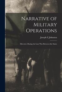 Cover image for Narrative of Military Operations