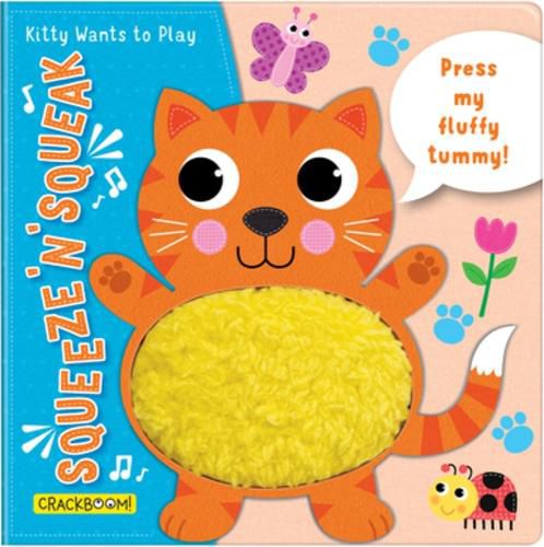 Cover image for Squeeze 'n' Squeak: Kitty Wants to Play!