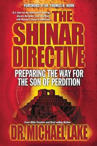 Cover image for The Shinar Directive: Preparing the Way for the Son of Perdition's Return