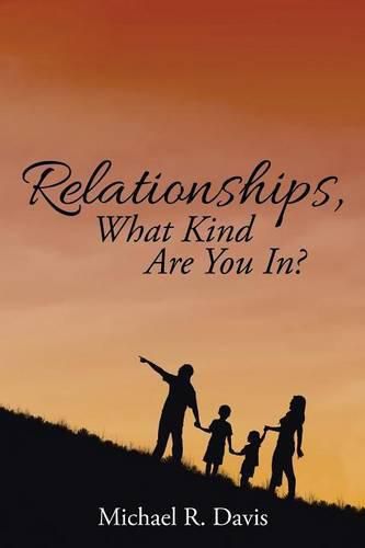 Cover image for Relationships, What Kind Are You In?