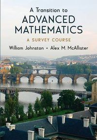 Cover image for A Transition to Advanced Mathematics: A Survey Course