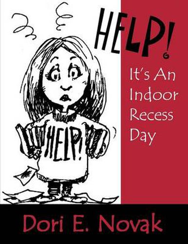 Cover image for Help! it s an Indoor Recess Day