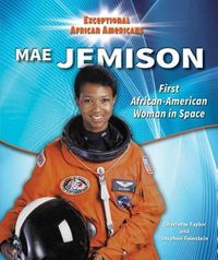 Cover image for Mae Jemison: First African-American Woman in Space