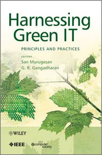 Cover image for Harnessing Green IT: Principles and Practices