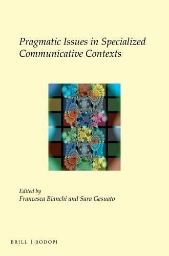 Cover image for Pragmatic Issues in Specialized Communicative Contexts