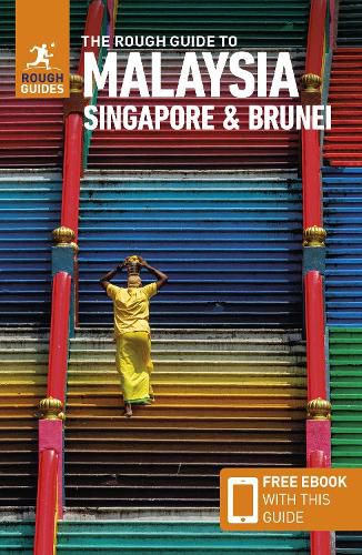 Cover image for The Rough Guide to Malaysia, Singapore & Brunei (Travel Guide with Free Ebook)