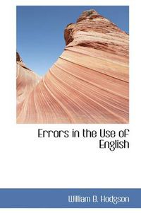 Cover image for Errors in the Use of English