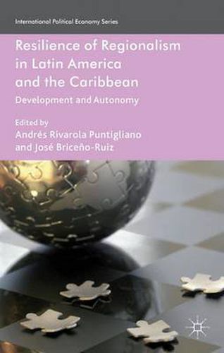 Cover image for Resilience of Regionalism in Latin America and the Caribbean: Development and Autonomy