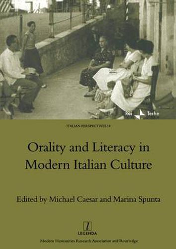 Cover image for Orality and Literacy in Modern Italian Culture