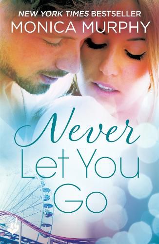 Cover image for Never Let You Go: Never Series 2