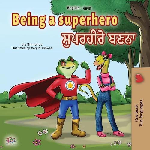 Cover image for Being a Superhero (English Punjabi Bilingual Book for Children -Gurmukhi)