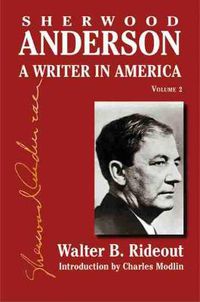 Cover image for Sherwood Anderson v. 2: A Writer in America