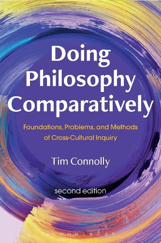 Cover image for Doing Philosophy Comparatively: Foundations, Problems, and Methods of Cross-Cultural Inquiry