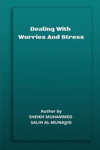 Cover image for Dealing with Worries and Stress