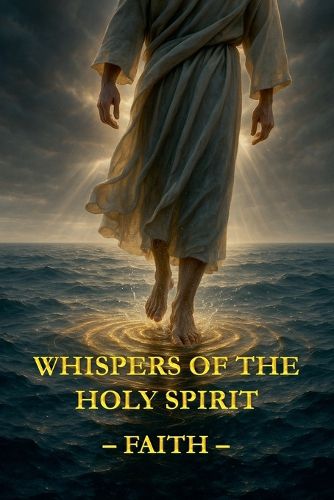 Cover image for Whispers of the Holy Spirit - Faith