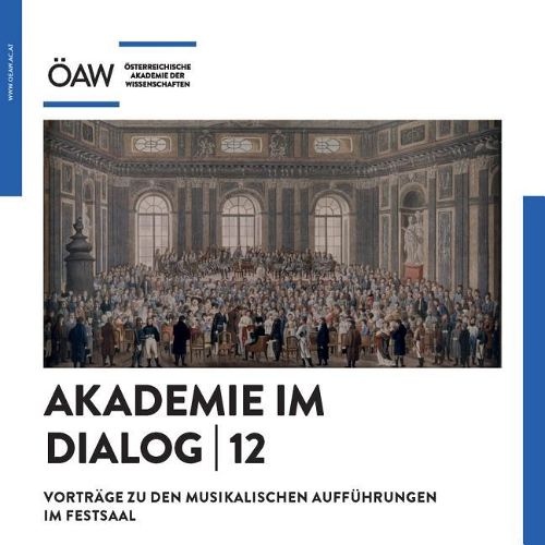 Cover image for Akademie Im Dialog 12: Vortrage Zu Den Musikalischen Auffuhrungen Im Festsaal