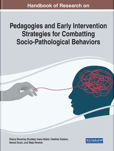 Cover image for Pedagogies and Early Intervention Strategies for Combatting Socio-Pathological Behaviors