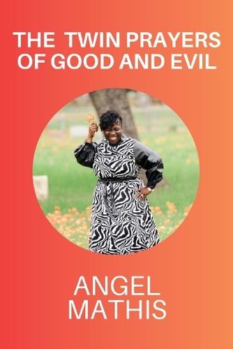 Cover image for The Twin Prayers of Good and Evil