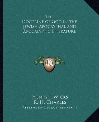 Cover image for The Doctrine of God in the Jewish Apocryphal and Apocalyptic Literature