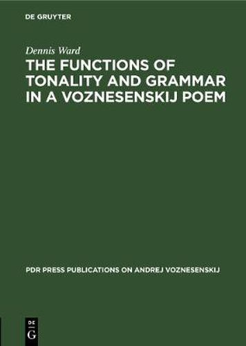 Cover image for The Functions of Tonality and Grammar in a Voznesenskij Poem