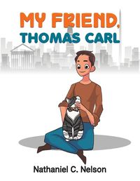 Cover image for My Friend, Thomas Carl
