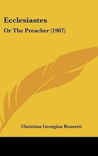 Cover image for Ecclesiastes: Or the Preacher (1907)