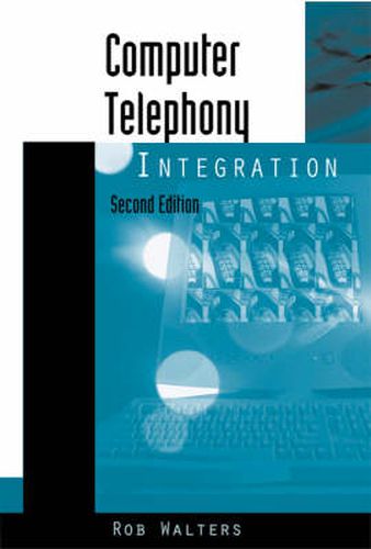 Cover image for Computer Telephony Integration