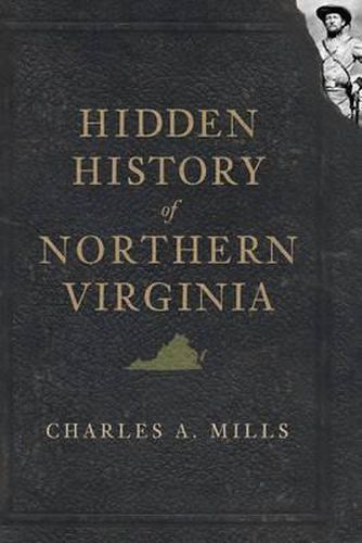 Cover image for Hidden History of Northern Virginia