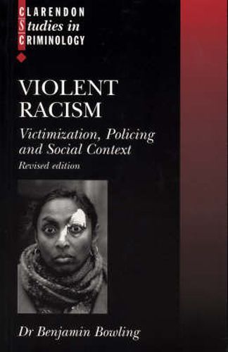 Cover image for Violent Racism: Victimization, Policing and Social Context