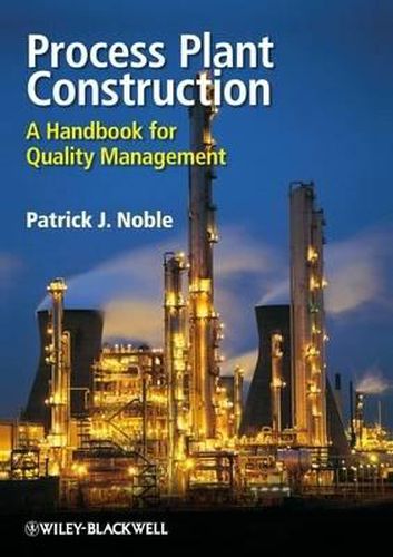 Cover image for Process Plant Construction: A Handbook for Quality Management