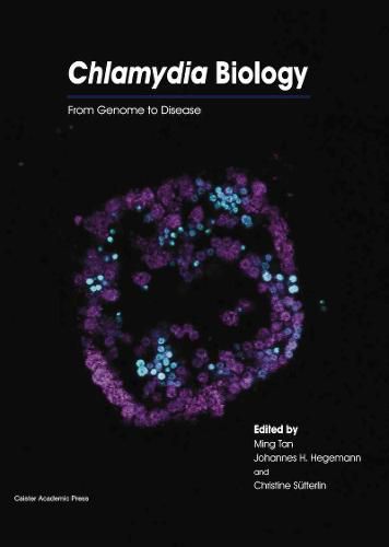 Chlamydia Biology: From Genome to Disease