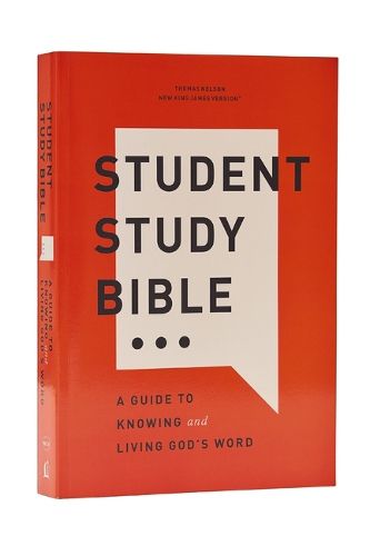 Cover image for Student Study Bible: A Guide to Knowing and Living God's Word (NKJV, Softcover, Red Letter, Comfort Print)