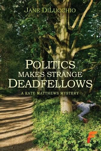 Cover image for Politics Makes Strange Deadfellows