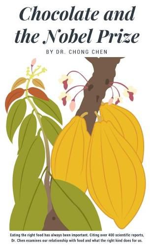 Cover image for Chocolate and the Nobel Prize: The Book of Brain Food