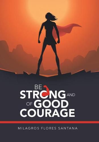 Cover image for Be Strong and of Good Courage