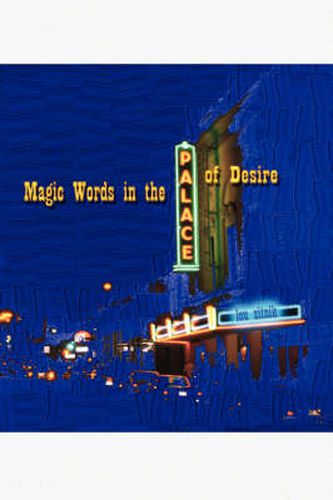 Cover image for Magic Words in the Palace of Desire